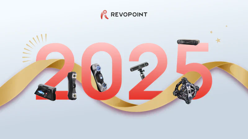 Revopoint 2025：確かな進歩を刻んだ、実り多き1年